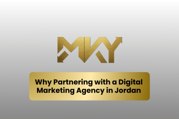 Why Partnering with a Digital Marketing Agency in Jordan Boosts Your Sales & ROI