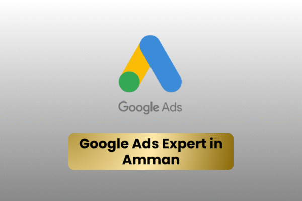 Google Ads Expert in Amman | Maximize Your ROAS