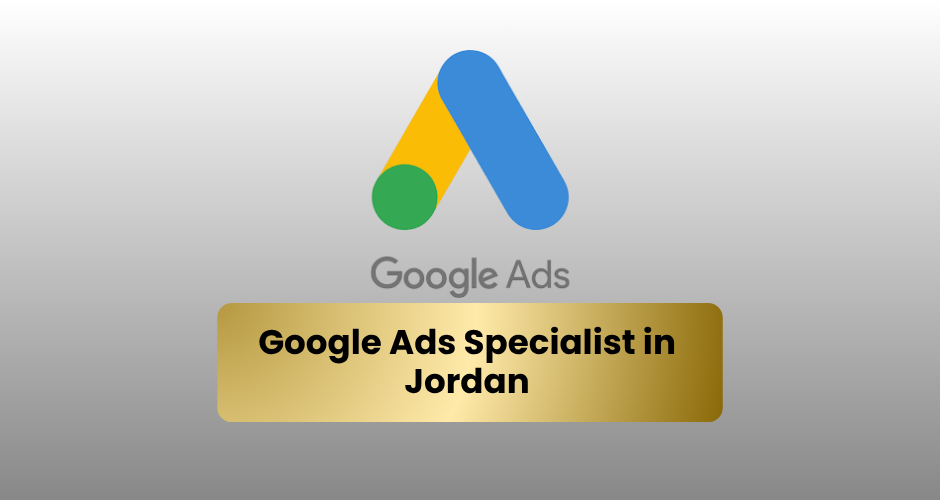 Google Ads Specialist in Jordan